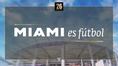 ¡La Copa Mundial de la FIFA 2026 comienza esta semana! Así participa el Inter Miami en la celebración