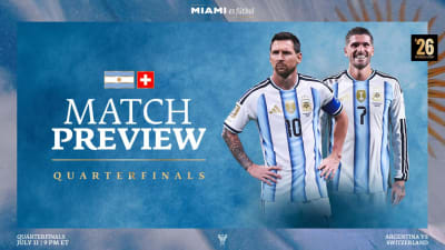 RESEÑA DEL PARTIDO: La Argentina de Messi y De Paul se enfrenta a Suiza en los cuartos de final de la Copa Mundial de la FIFA 2026™
